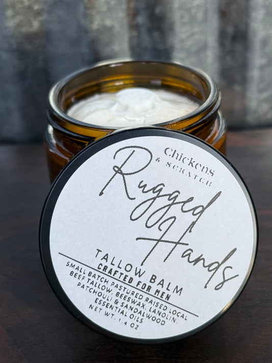 Rugged Hands Tallow Balm      “Crafted for Men”